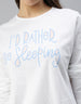 I'D Rather Be Sleeping White Printed Round Neck Top With Shorts Co-Ord Set