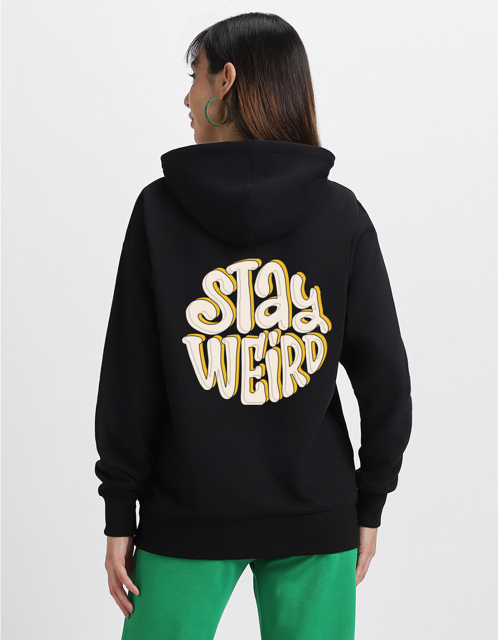 Stay Weird Black Regular Fit Back Printed Hoodie