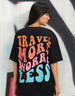Travel More Black Graphic Printed Oversized T-Shirt