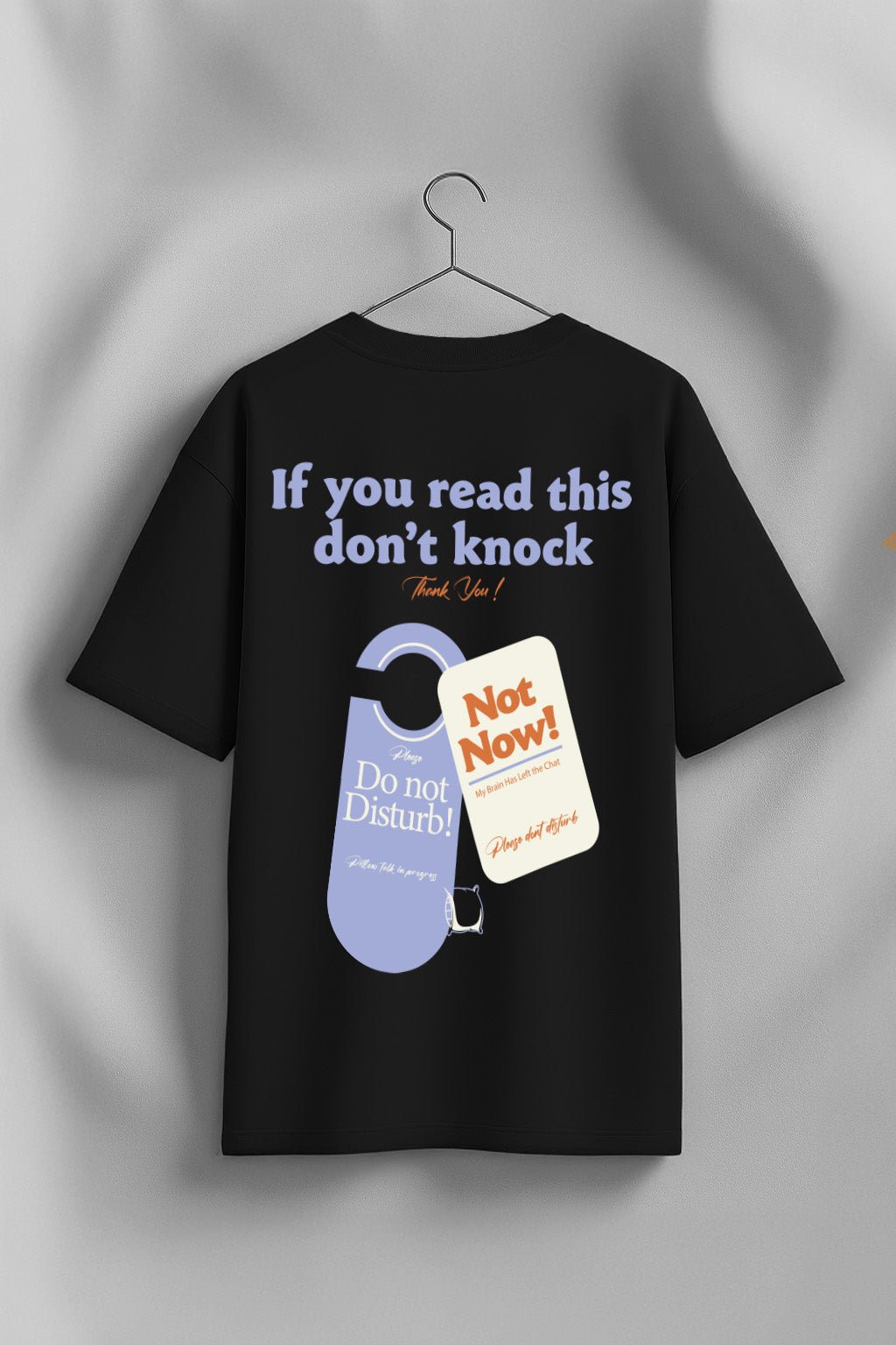 Do Not Disturb Black Oversized Printed T-Shirt