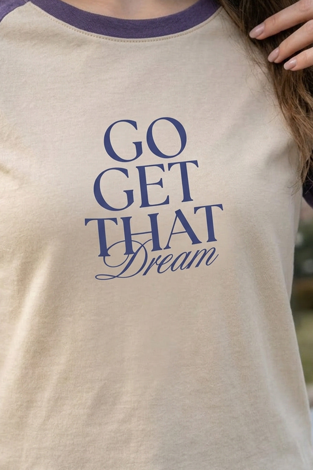 Go Get That Dream  Raglan Printed Full Sleeve Regular Fit T-Shirt