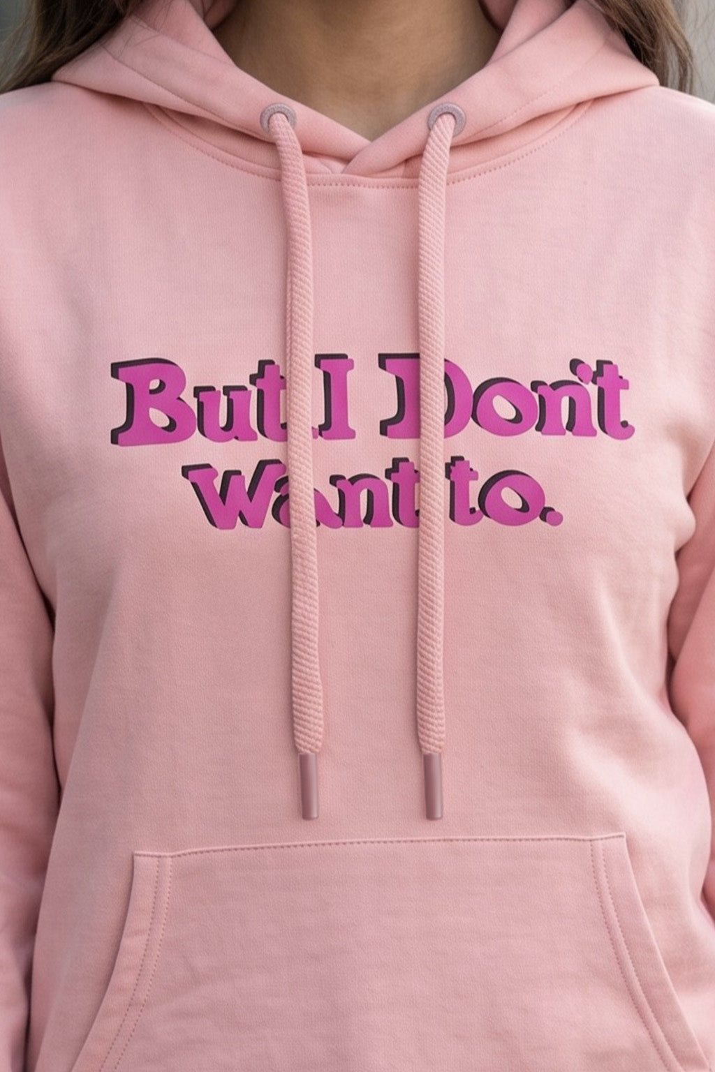 But I Don't Pink Regular Fit Printed Hoodie